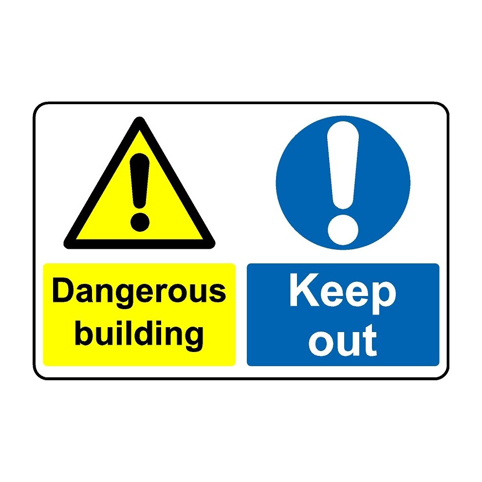 Dangerous building keep out safety sign - 1mm Plastic sign - 200mm x 150mm