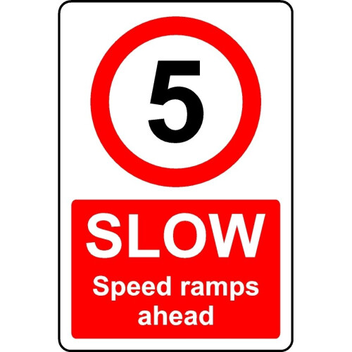 5mph slow speed ramps ahead safety sign - 3mm Aluminium sign - 300mm x ...