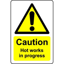 Caution hot works in progress safety sign - Self adhesive sticker - 400mm x 300mm
