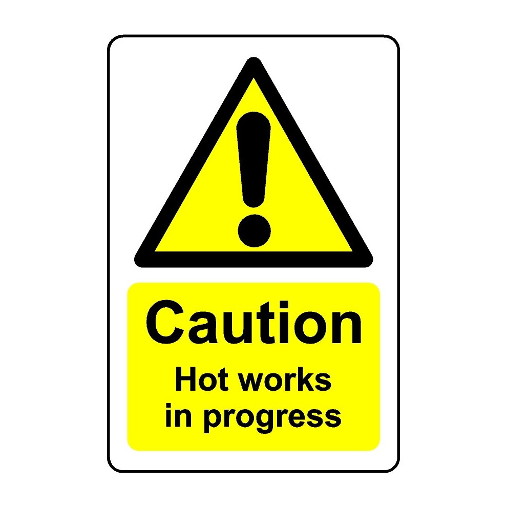 Kpcm Display Ltd Caution Hot Works In Progress Safety Sign - Self Adhesive Sticker - 400Mm X 300Mm