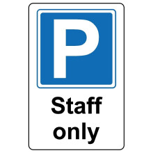 Staff parking only safety sign - 3mm Aluminium sign - 800mm x 600mm