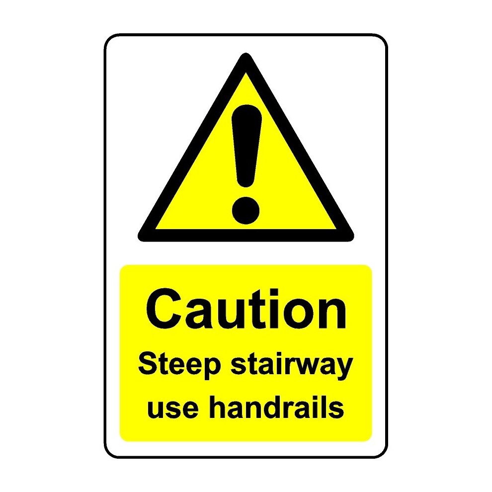 Caution steep stairway use handrails safety sign - Self adhesive sticker - 400mm x 300mm