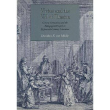 Virtue and the Veil of Illusion Generic Innovation and the Pedagogical Project in EighteenthCentury Literature