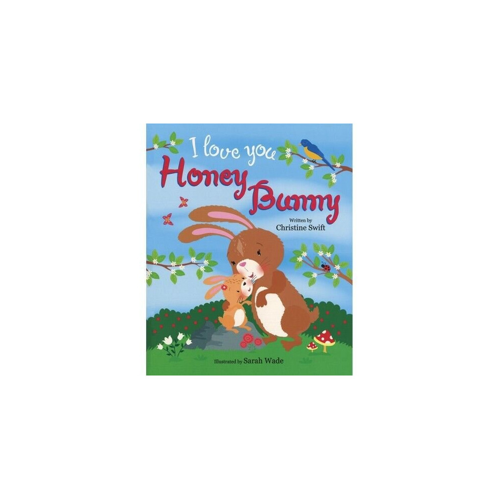 Alligator Books Large Childrens Bedtime Story I Love Honey Bunny Rabbit Picture Book Kids 2473
