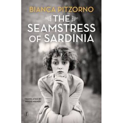 The Seamstress Of Sardinia