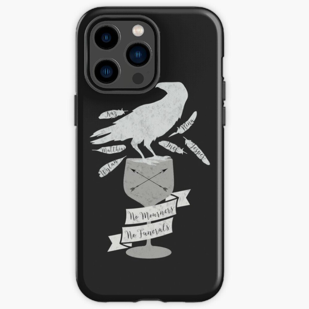Phone Case No Mourners, No Funerals - Six Of Crows For Iphone Samsung 14 13 12 11 Plus Pro Max Galaxy S23 S22 Ultra Note 20 10 4961739612857