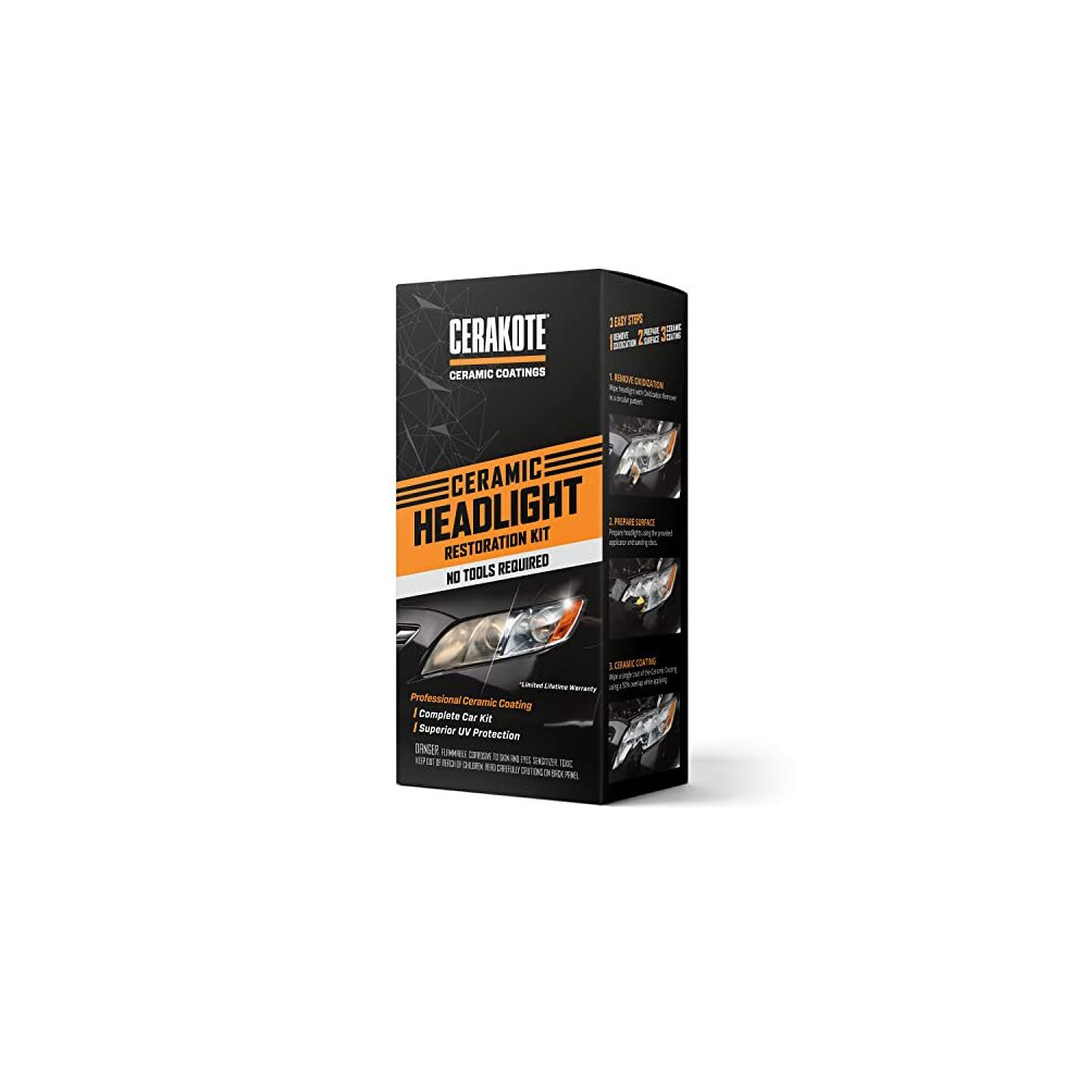 CERAKOTE Ceramic Headlight Restoration Kit Guaranteed To Last As Long As You Own Your Vehicle Brings Headlights back to Like New Condition 3 Easy