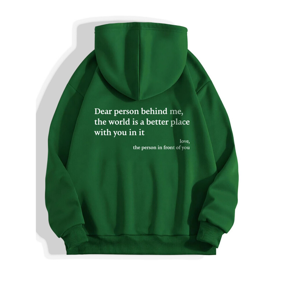 (Green, 4XL) Dear Person Behind Me Sweatshirt Hoodie,Dear Person Behind Me Hoodie