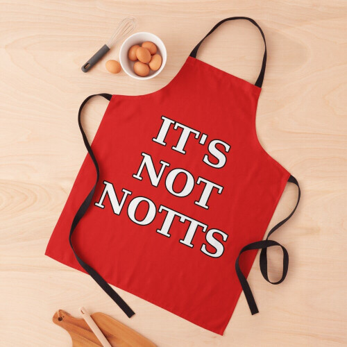 IT'S NOT NOTTS - Nottingham Forest Art Grill Aprons for Kitchen BBQ Chef 2