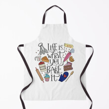 Life Is What You Bake It Baking And Dessert Lover Design Grill Aprons for Kitchen BBQ Chef