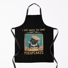 Black Cat Fucupcakes Vintage Black Cat I just Baked You Some Shut The Fucupcakes Grill Aprons for Kitchen BBQ Chef