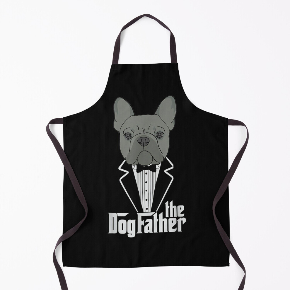 The Dogfather! French Bulldog Dad Frenchie Papa Gift Funny Lover Grill Aprons for Kitchen BBQ Chef