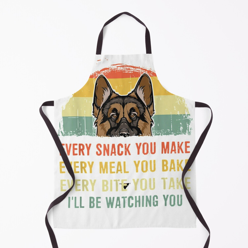 German Shepherd Every Snack You Make Every Meal You Bake Grill Aprons for Kitchen BBQ Chef