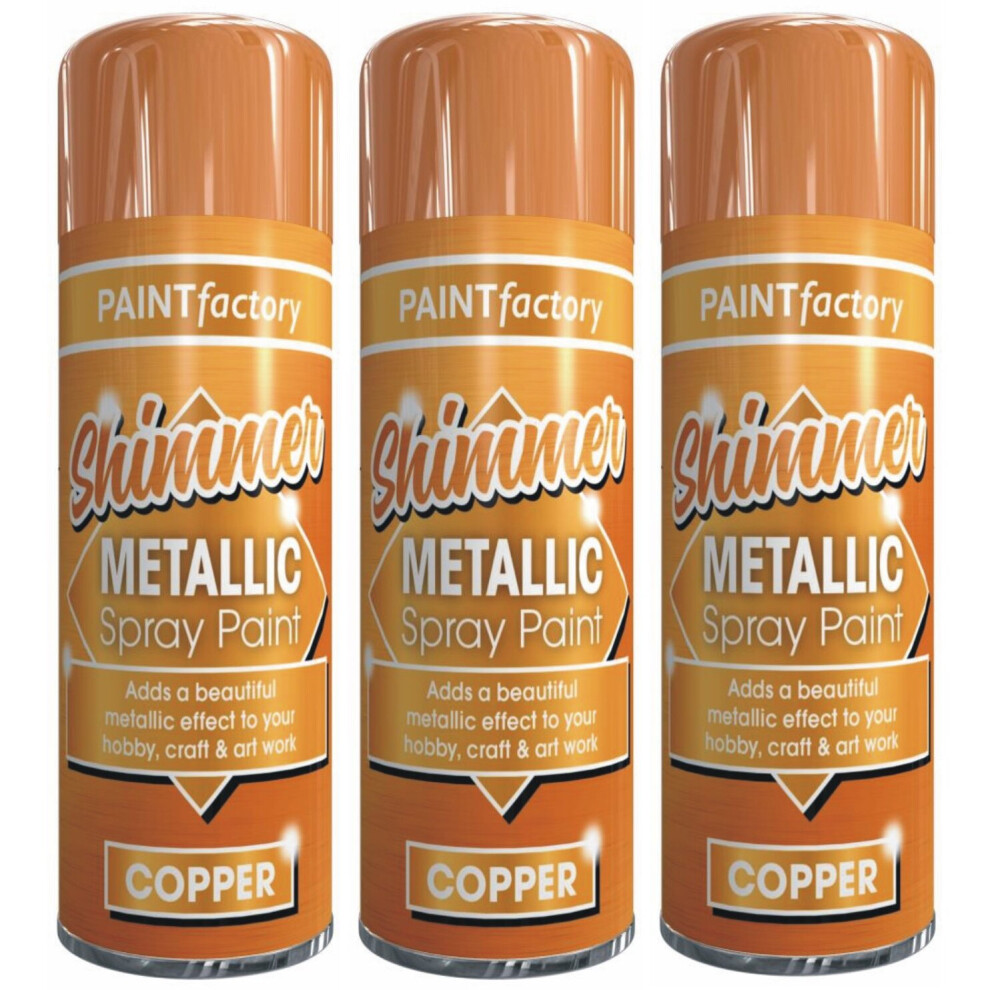 3 x 200ml Metallic Copper Spray Paint Interior Exterior Aerosol Can