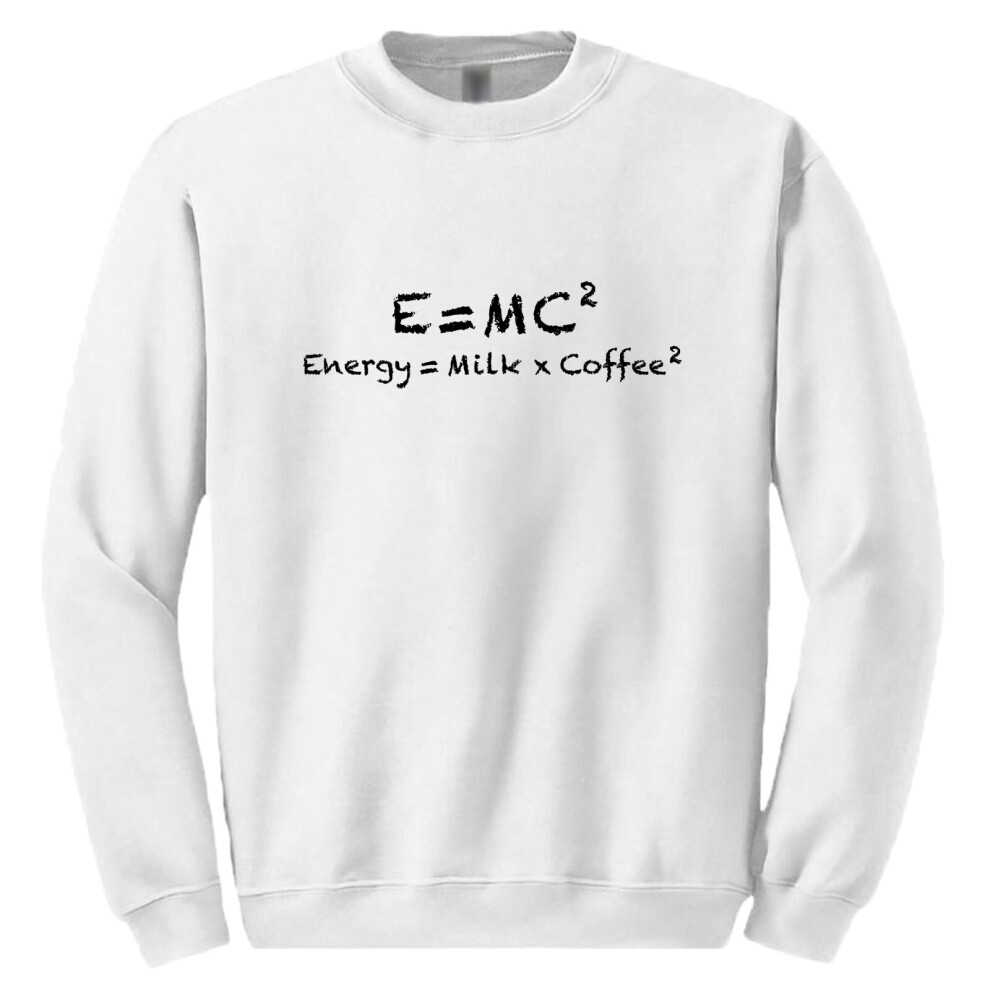 (S) E=mc2 Energy Milk Coffee Funny Einstein White Sweater Mens Sweatshirt Jumper