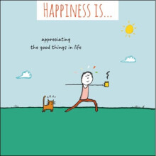 Happiness Is... Appreciating Good Things Greeting Card Blank Humour Cards