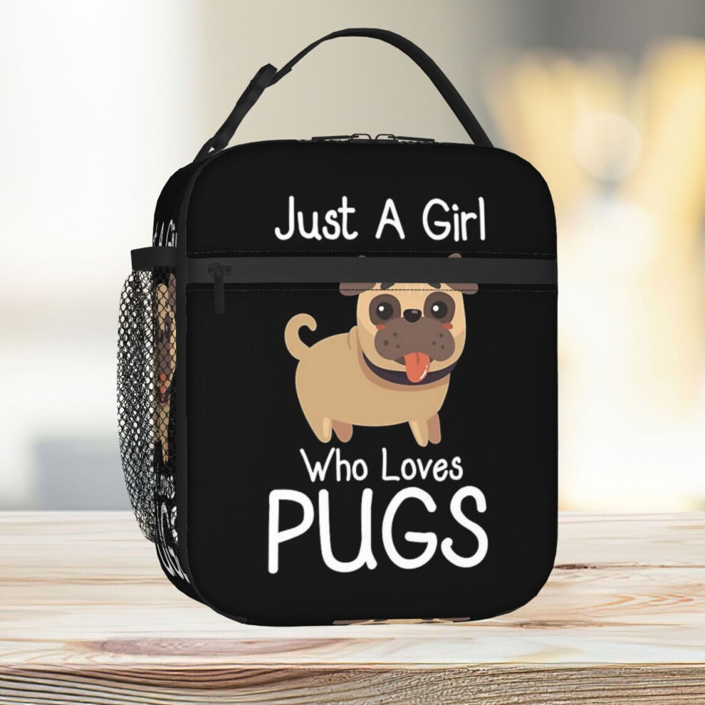 Lunch Bag Just A Girl Who Loves Pugs, Pug Lover Gift Tote Insulated Cooler Kids School Travel