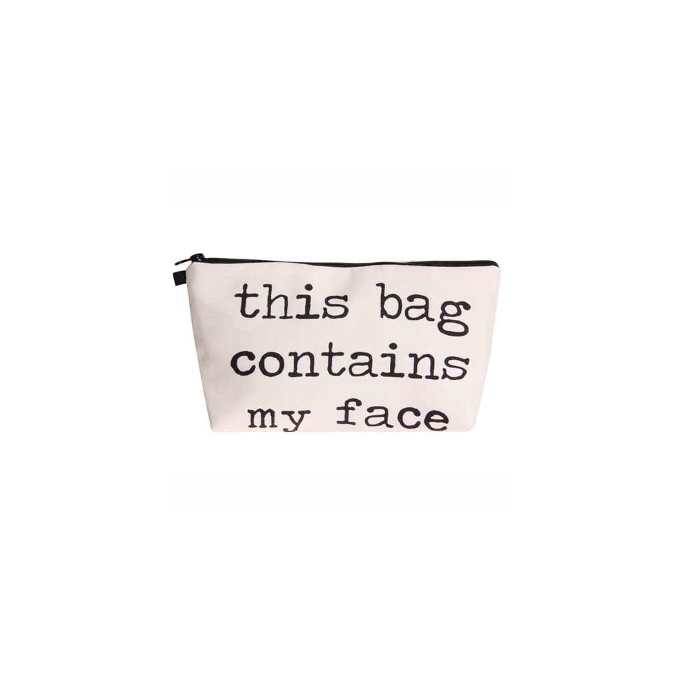 Heat Transfer Printing Cosmetic Bag Women makeup bag This Bag Contains My Face