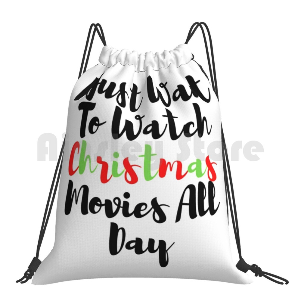 I Just Wanna Watch Christmas Movies Lazy Backpack Drawstring Bags Gym Bag Waterproof I Just Want To Watch Christmas-image-OPC-PBSN7V2-NEW