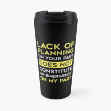 Insulated Travel Coffee Mug Lack Of Planning Stainless Steel Cup Tumbler 17oz