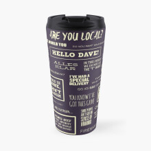 Insulated Travel Coffee Mug League of Gentlemen - Local Sayings Stainless Steel Cup Tumbler 17oz