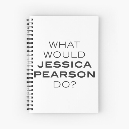 Spiral Notebook What would Jessica Pearson do? A5 120 Pages