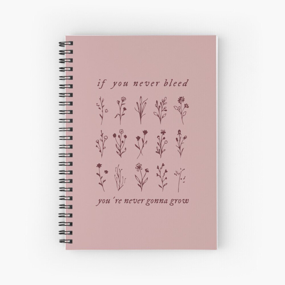 Spiral Notebook if you never bleed you're never gonna grow A5 120 Pages-image-OPC-PBVVCGM-NEW