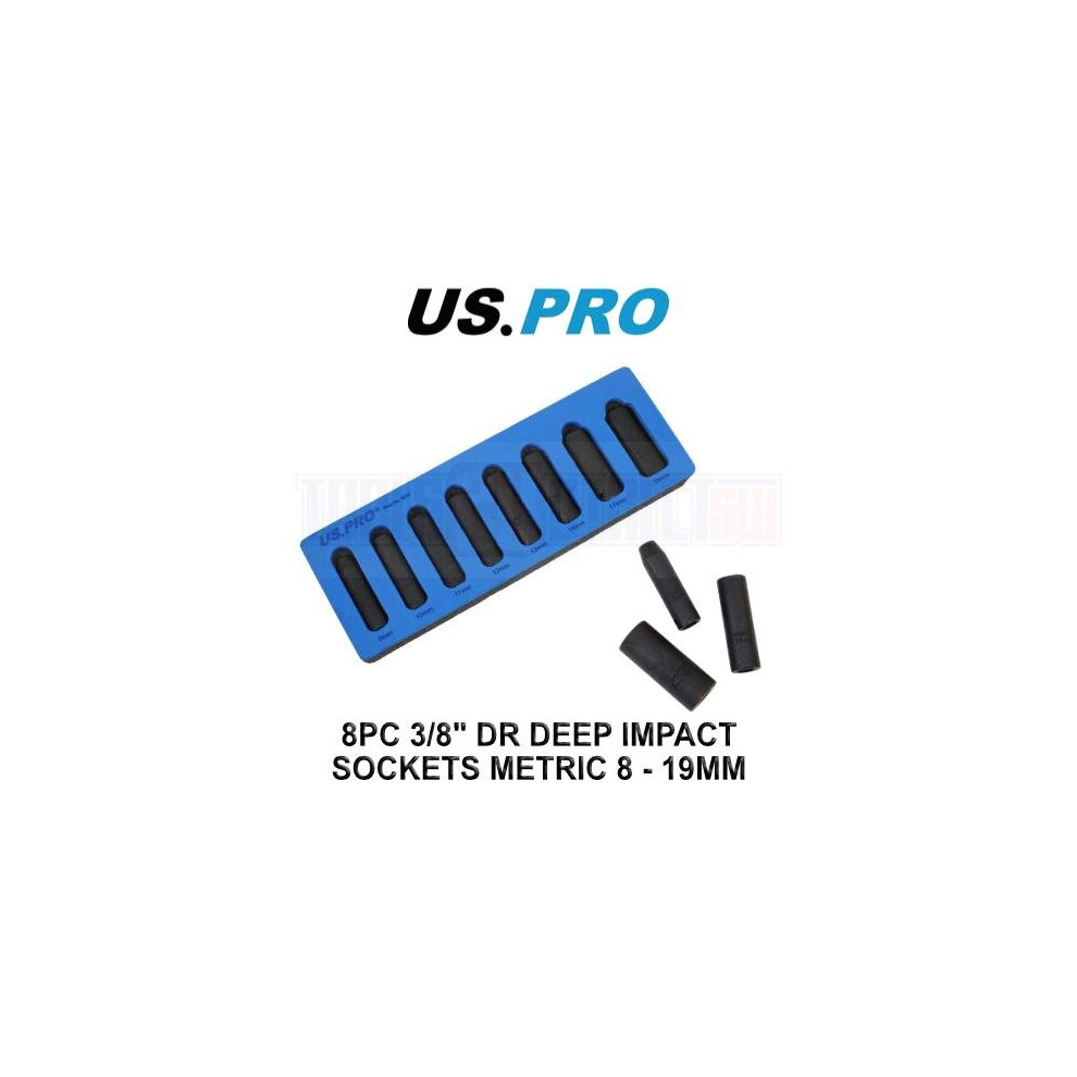 US PRO Tools 8PC 3/8" DR Deep Impact 6PT Socket Set Metric 8 - 19MM 3832