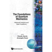 The Foundations of Quantum Mechanics Historical Analysis and Open Questions Lecce, Italy, 13 16 October 1998