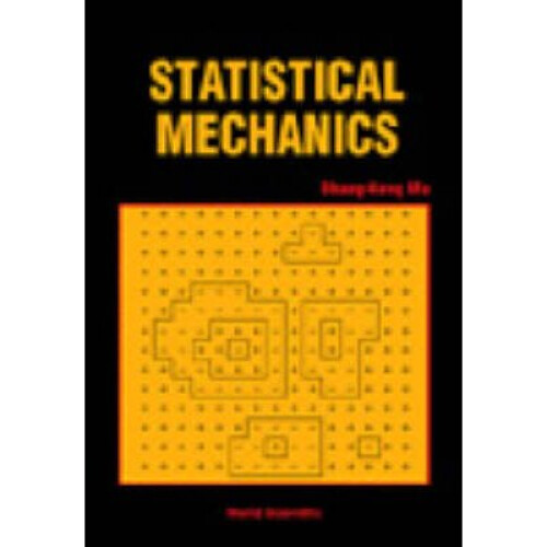 STATISTICAL MECHANICS