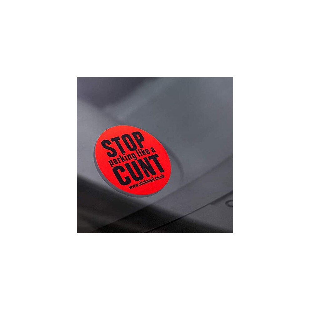 (48 Stickers) Stop Parking Like A C*Unt Bumper Stickers 669203981334
