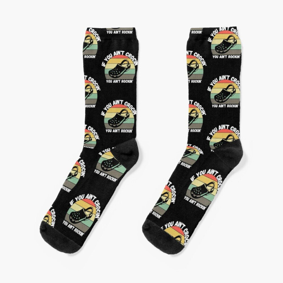 Dress Socks If You Ain't Crocin' You Ain't Rockin', Crocs lover Gift Novelty Fancy Crazy Pattern Crew Casual for Men Women