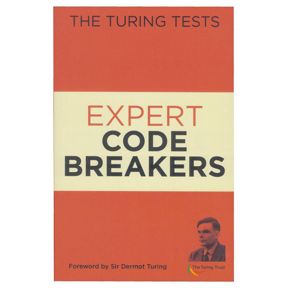 Turing Tests Expert Codebreakers by Moore & Dr Gareth