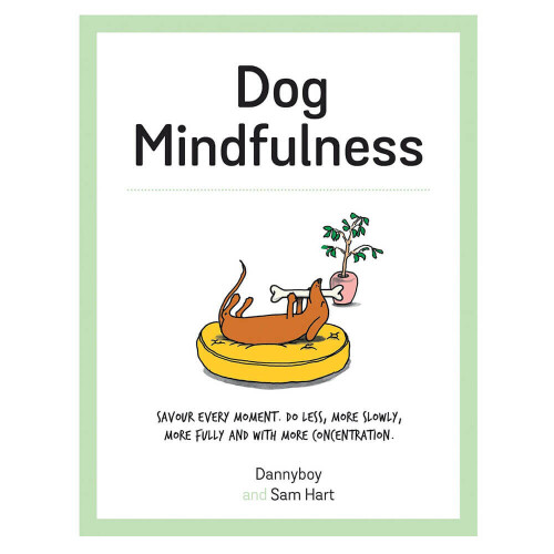 Dog Mindfulness by Hart & Sam