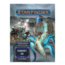 Starfinder Adventure Path: Dominion's End (Devastation Ark 3 of 3)