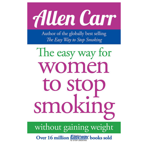 Allen Carr's Easy Way for Women to Stop Smoking