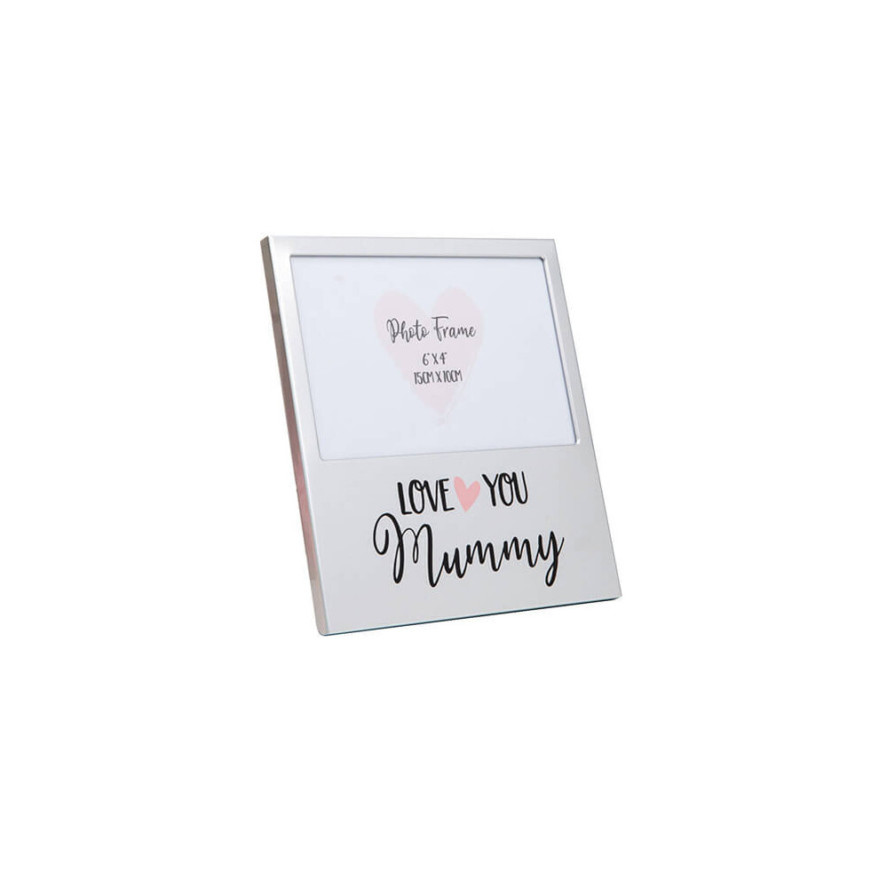 6" x 4" - Aluminium Photo Frame - Love You Mummy