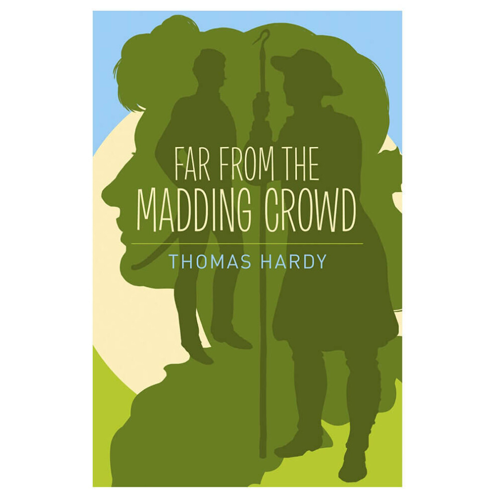 Far from the Madding Crowd (Classics)