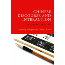 Chinese Discourse and Interaction Theory and Practice