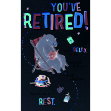 You've Retired! Relax Embellished Retirement Greeting Card Words To Cherish Cards