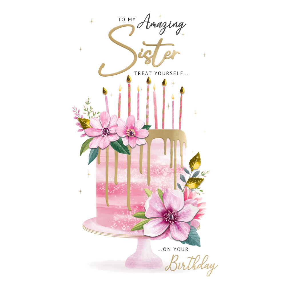 Second Nature Amazing Sister Birthday Card Embellished Floral Cake Champagne Greeting Card