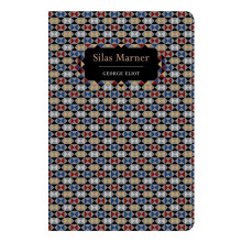 Silas Marner George Eliot Hardback Book Metallic Cover Chiltern