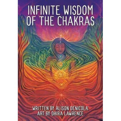 Infinite Wisdom of the Chakras