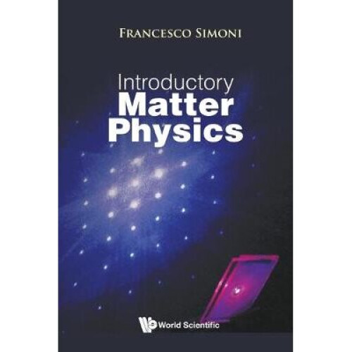 Introductory Matter Physics