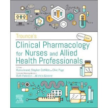 Trounce's Clinical Pharmacology for Nurses and Allied Health Professionals