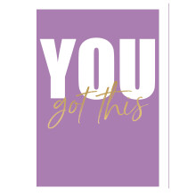 Embossed You Got This Any Occasion Card Foiled Portobello Greeting Cards