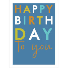 Happy Birthday Have A Great Day Birthday Card Foiled Portobello Greeting Cards