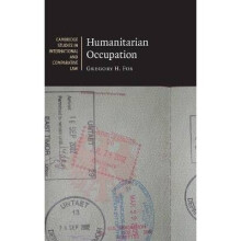 Humanitarian Occupation 59 Cambridge Studies in International and Comparative Law, Series Number 59