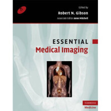 Essential Medical Imaging Essential Medical Texts for Students and Trainees