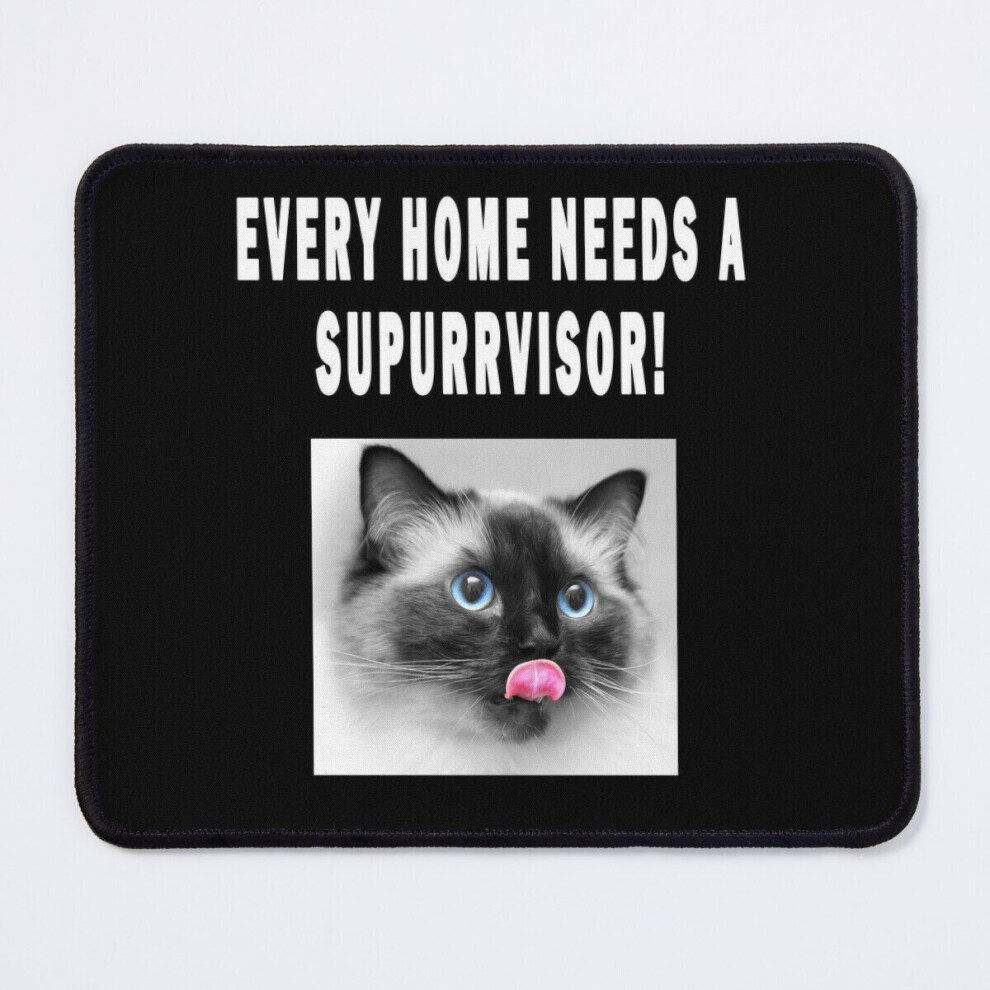 Mouse Pad Every Home Needs A Supurrvisor! 11.8 X 9.8 Inch Computer Mat Gaming Office Mousepad 7802738172980